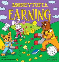 Cover image for Moneytopia: Earning: Financial Literacy for Children
