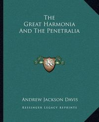 Cover image for The Great Harmonia and the Penetralia