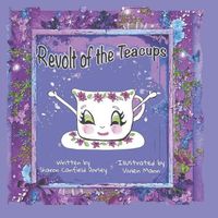 Cover image for Revolt of the Teacups