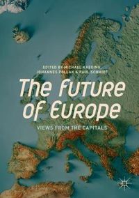 Cover image for The Future of Europe: Views from the Capitals