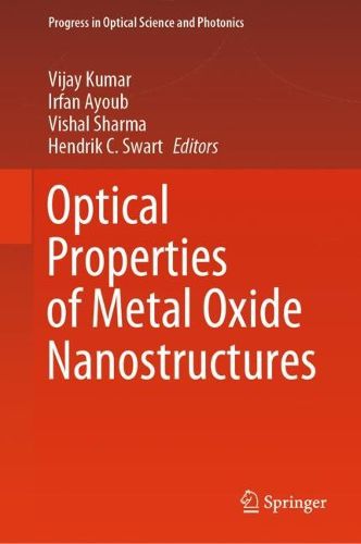 Cover image for Optical Properties of Metal Oxide Nanostructures