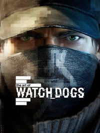 Cover image for The Art of Watch Dogs