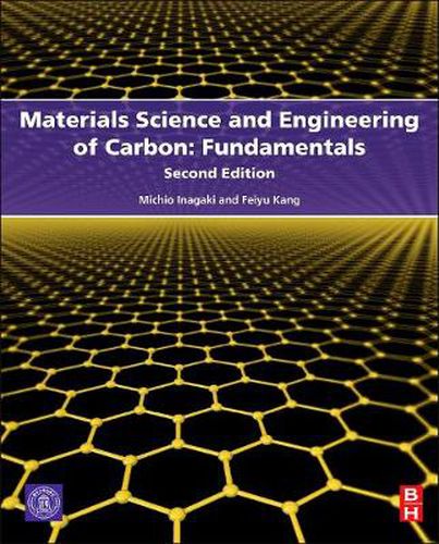 Cover image for Materials Science and Engineering of Carbon: Fundamentals