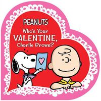 Cover image for Who's Your Valentine, Charlie Brown?