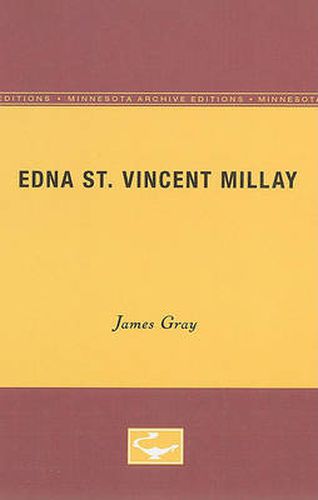 Cover image for Edna St. Vincent Millay: University of Minnesota Pamphlets on American Writers