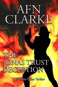 Cover image for The Jonas Trust Deception: A Thomas Gunn Thriller