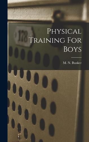 Cover image for Physical Training For Boys