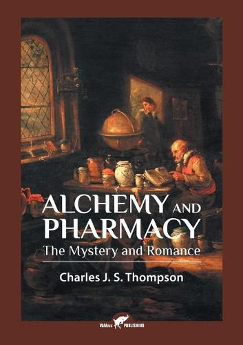 Cover image for Alchemy and Pharmacy: The Mystery and Romance