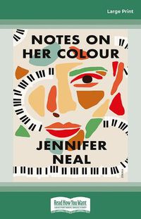Cover image for Notes on Her Colour