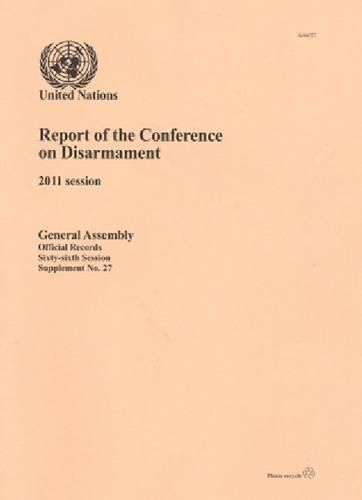 Cover image for Report of the Conference on Disarmament: 2011 Session