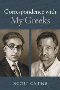 Cover image for Correspondence with My Greeks