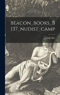 Cover image for Beacon_books_B137_nudist_camp