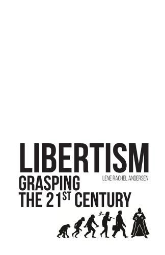 Cover image for Libertism: Grasping the 21st Century