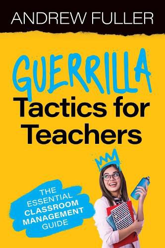 Guerrilla Tactics for Teachers