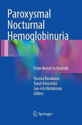 Cover image for Paroxysmal Nocturnal Hemoglobinuria: From Bench to Bedside