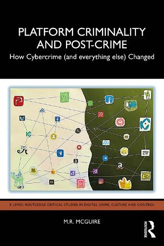 Cover image for Platform Criminality and Post-Crime
