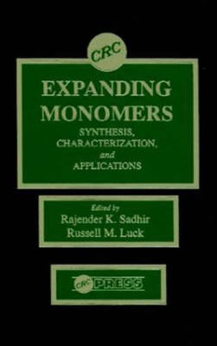 Cover image for Expanding Monomers: SYNTHESIS, CHARACTERIZATION, and APPLICATIONS