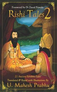 Cover image for Rishi Tales 2: 21 Ancient Sanskrit Tales Translated and Retold with Illustrations by U Mahesh Prabhu