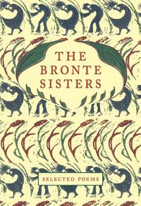 Cover image for The Bronte Sisters: Selected Poems