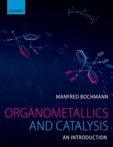 Cover image for Organometallics and Catalysis: An Introduction