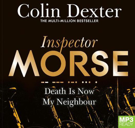 Cover image for Death Is Now My Neighbour
