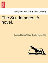 Cover image for The Scudamores. a Novel.