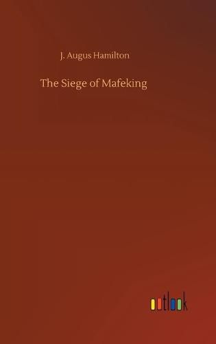 The Siege of Mafeking