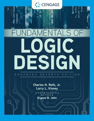 Cover image for Fundamentals of Logic Design, Enhanced Edition, Loose-Leaf Version