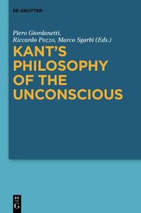 Cover image for Kant's Philosophy of the Unconscious