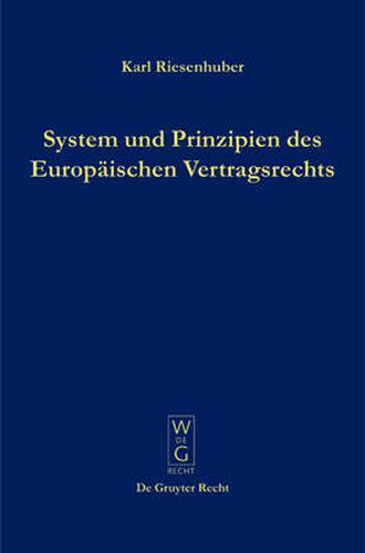 Cover image for System und Prinzipien des Europaischen Vertragsrechts