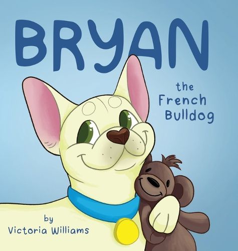 Cover image for Bryan the French Bulldog