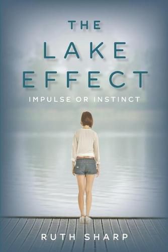 Cover image for The Lake Effect: Impulse or Instinct