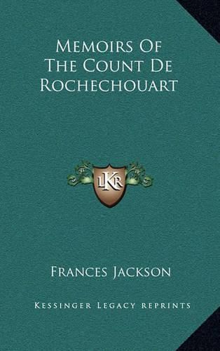 Cover image for Memoirs of the Count de Rochechouart
