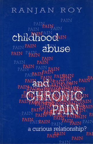 Cover image for Childhood Abuse and Chronic Pain: A Curious Relationship?