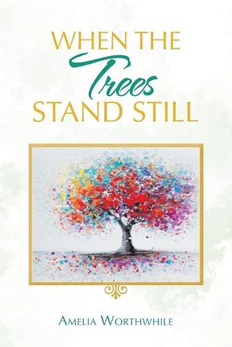 Cover image for When the Trees Stand Still