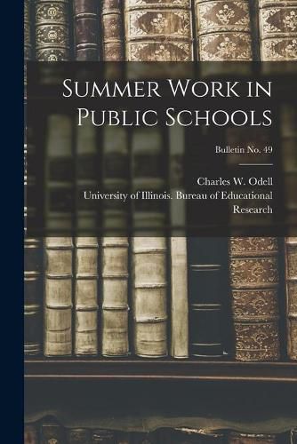 Cover image for Summer Work in Public Schools; bulletin No. 49