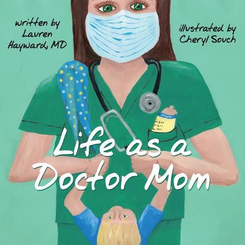 Cover image for Life as a Doctor Mom