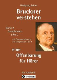 Cover image for Bruckner verstehen - eine Offenbarung fur Hoerer