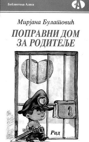 Cover image for Popravni Dom Za Roditelje