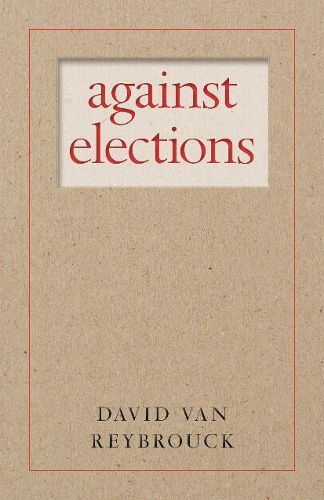 Against Elections