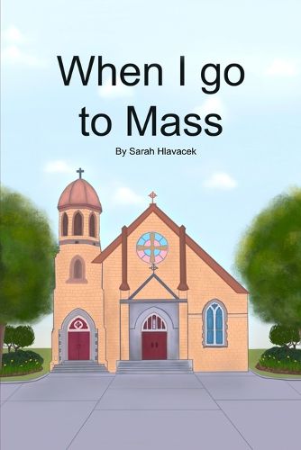 Cover image for When I go to Mass