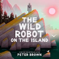 Cover image for The Wild Robot on the Island