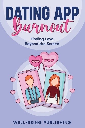 Cover image for Dating App Burnout