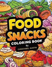 Cover image for Food & Snacks Coloring Book Bold & Easy