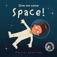 Cover image for Give Me Some Space! 