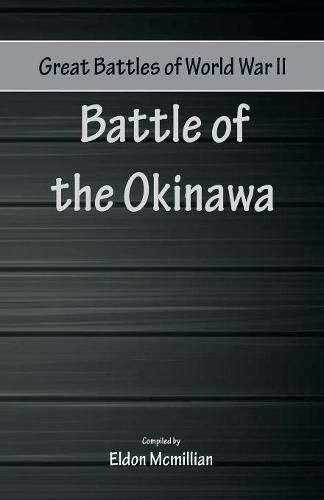 Cover image for Great Battles of World War Two - Battle of Okinawa