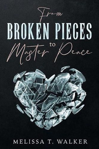 Cover image for From Broken Pieces to Master Peace