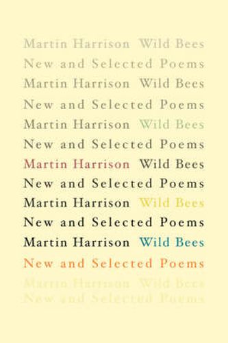 Wild Bees: New and Selected Poems