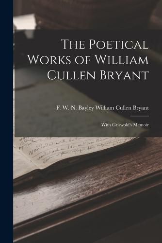 The Poetical Works of William Cullen Bryant