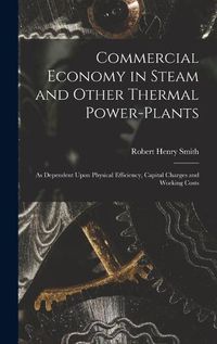 Cover image for Commercial Economy in Steam and Other Thermal Power-Plants